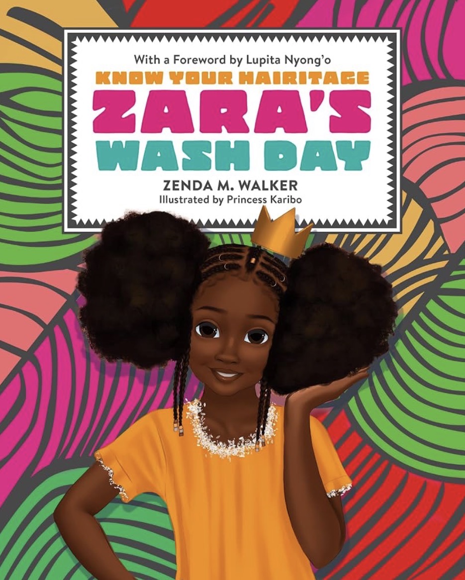 Zara’s Wash Day: Know Your Hairitage by Walker, Zenda M.