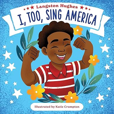 I, Too, Sing America by Hughes, Langston