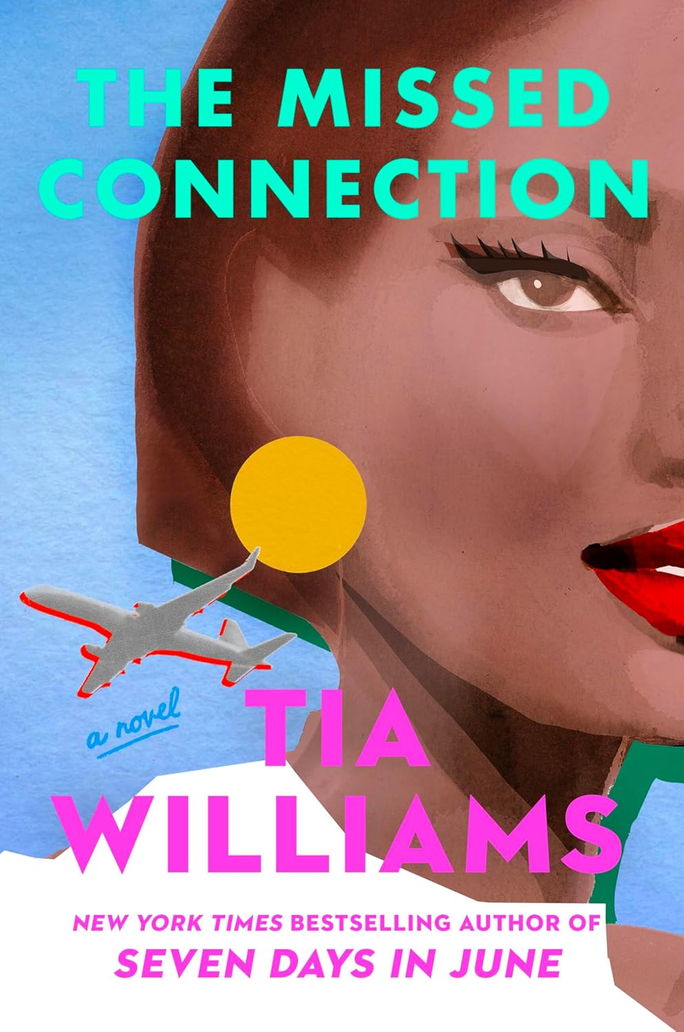 The Missed Connection by Willams, Tia