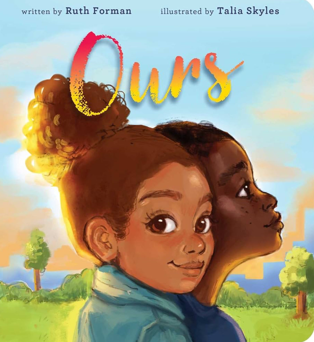 Ours by Forman, Ruth (board book)