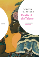 Parable of the Talents (Parable #2) by Butler, Octavia