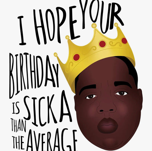 Greeting Card - Biggie Birthday