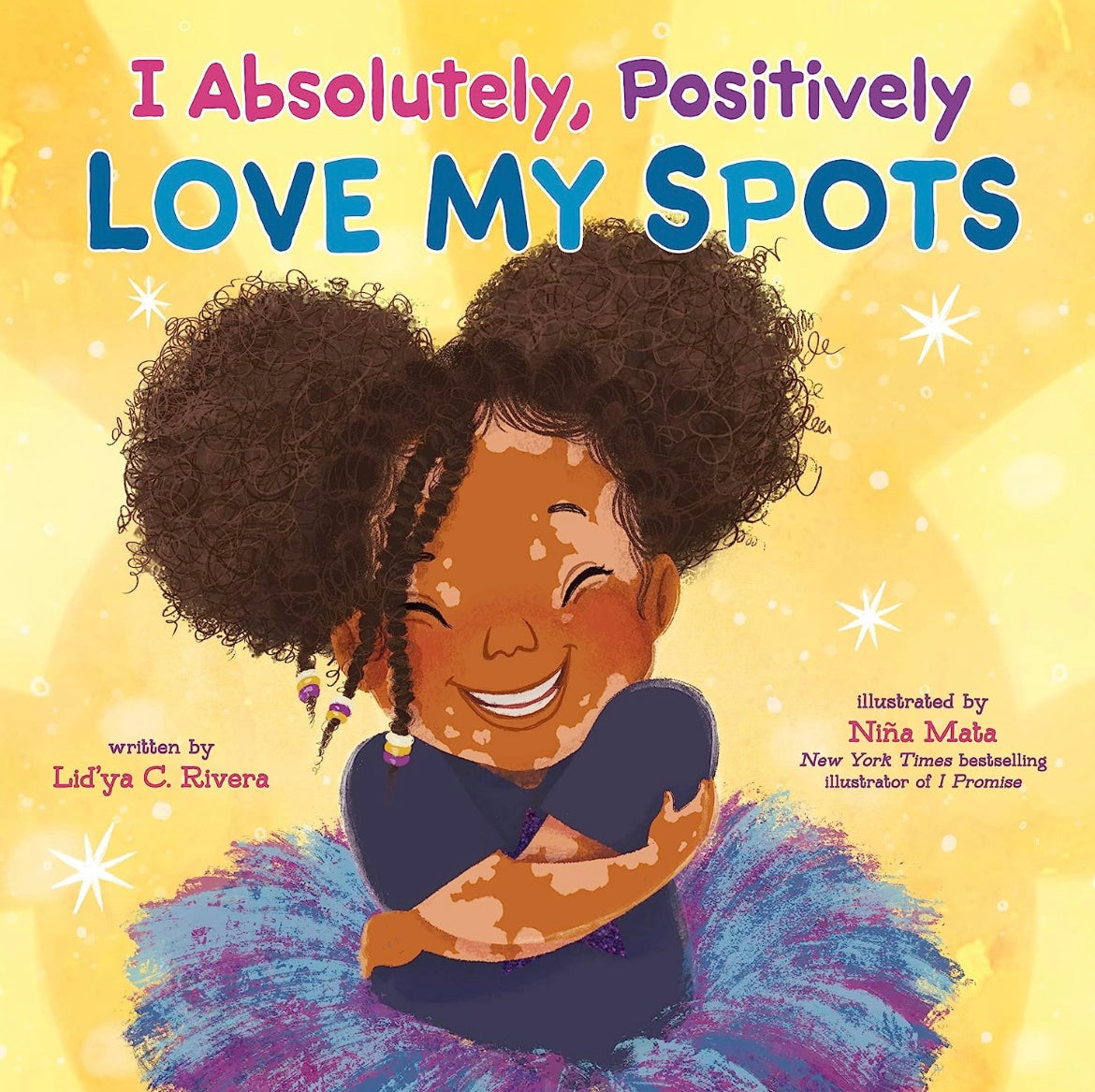 I Absolutely, Positively Love My Spots (hardcover)