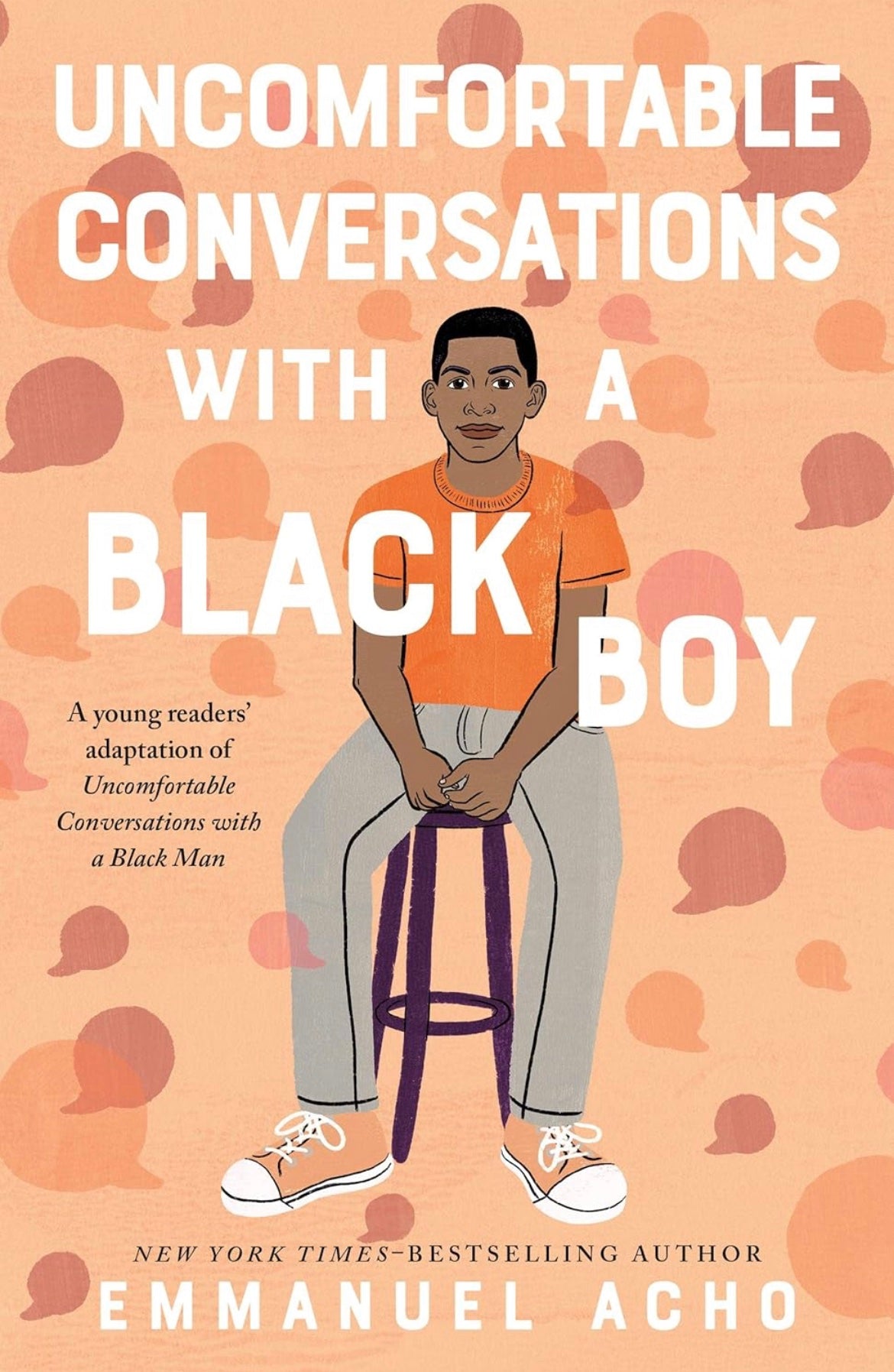 Uncomfortable Conversations with a Black Boy by Emmanuel Acho (hardcover)