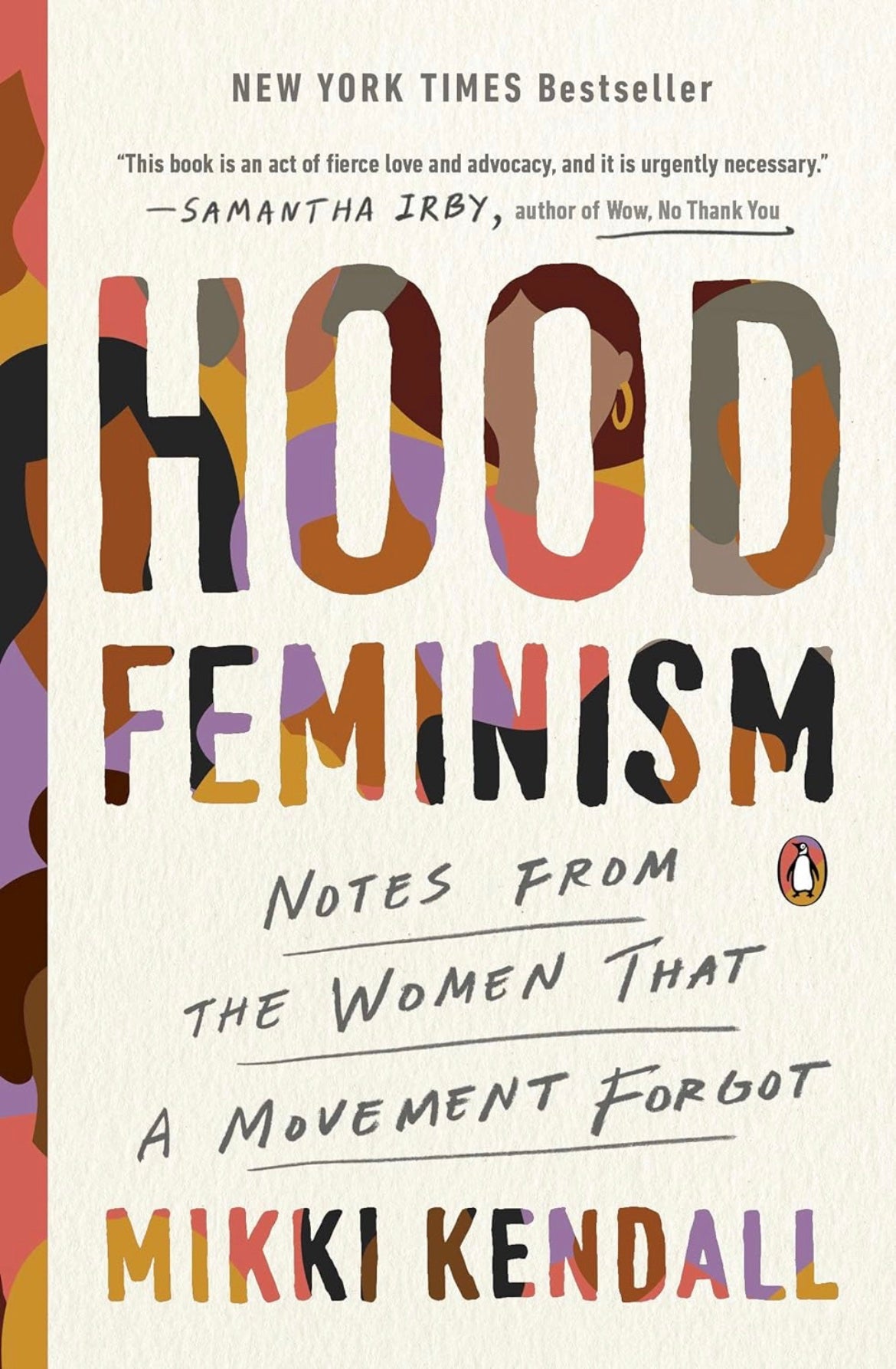 Hood Feminism: Notes from the Women That a Movement Forgot by Mikki Kendall (paperback)