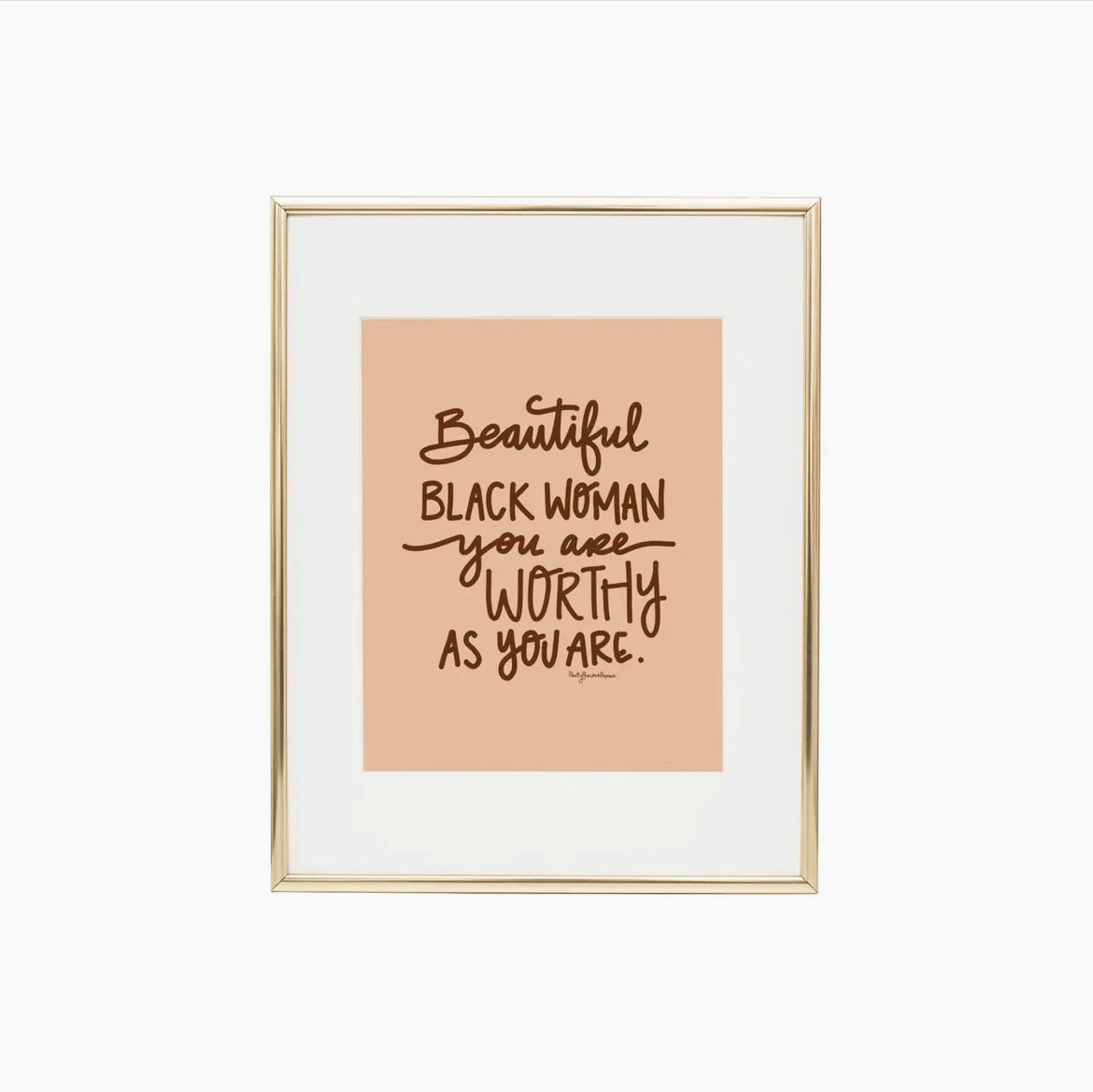 Wall Art - Beautiful Black Woman You Are Loved