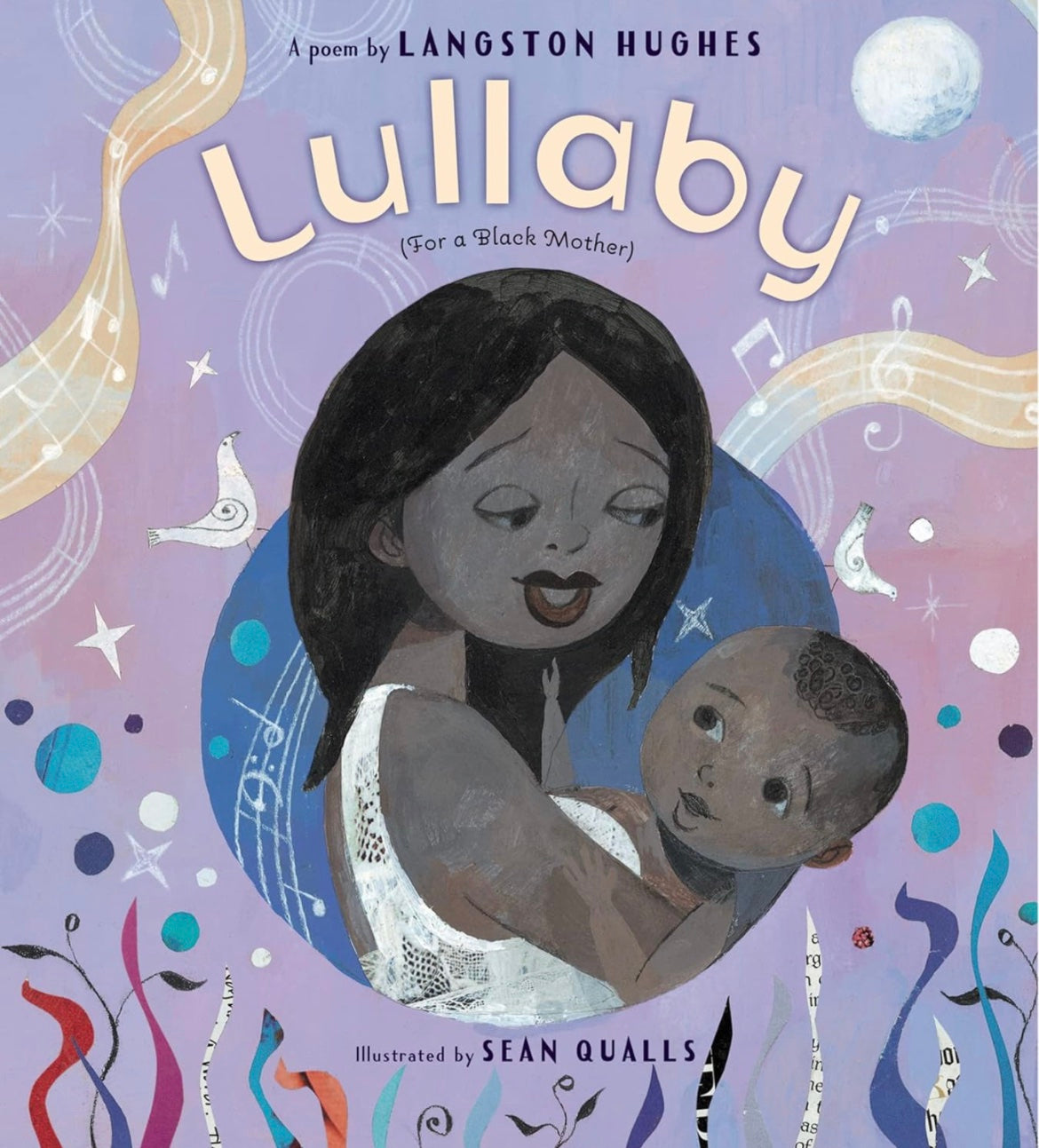 Lullaby for a Black Mother by Langston Hughes