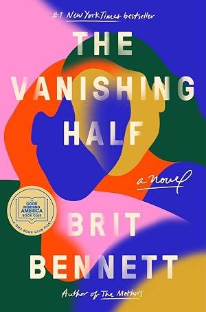 The Vanishing Half: A Novel by Bennett, Brit