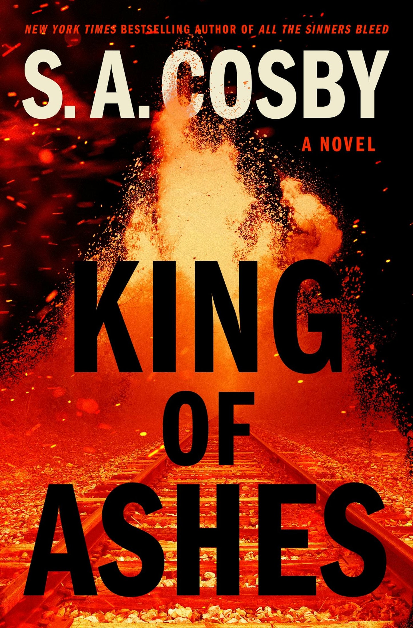 King of Ashes: A Novel by Cosby, S.A.