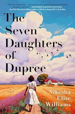 The Seven Daughters of Dupree by Williams, Nikesha Elise