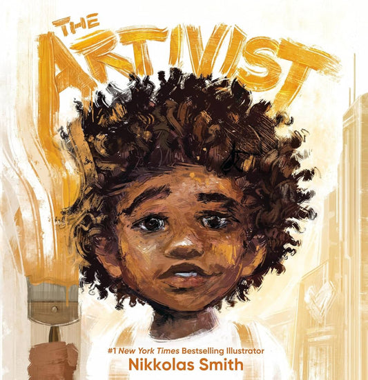 The Artivist by Nikkolas Smith (hardcover)