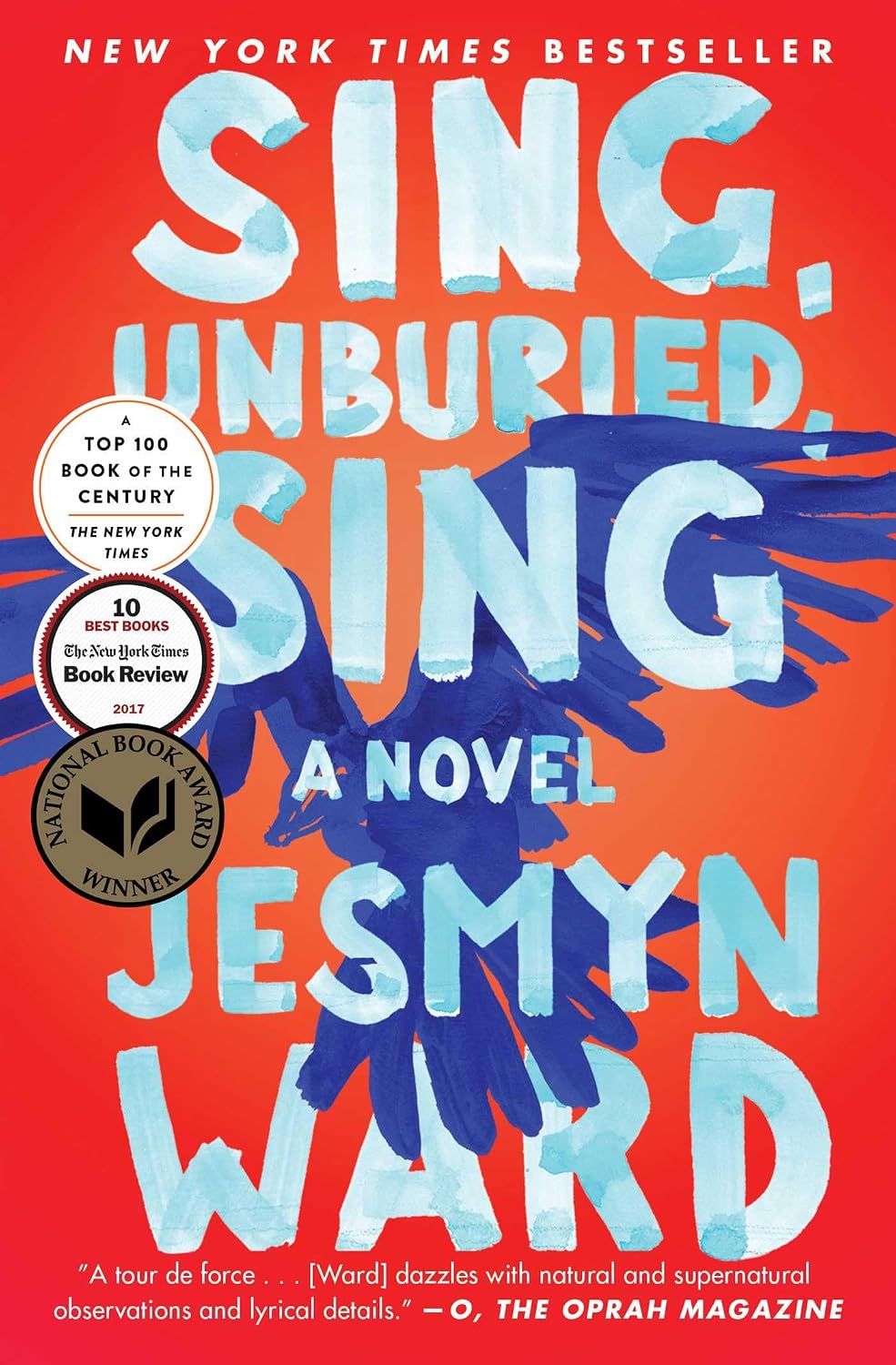 Sing, Unburied, Sing: A Novel by Ward, Jesmyn