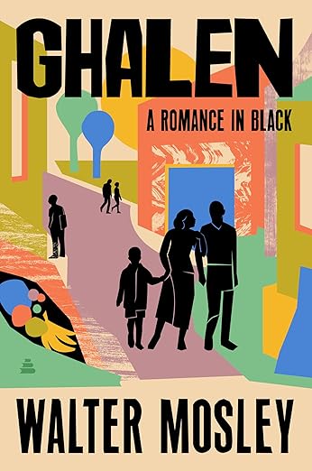 Ghalen: A Romance in Black by Mosley, Walter