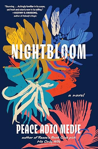 Nightbloom: A Novel by Adzo Medie, Peace