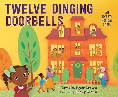 Twelve Dinging Doorbells by Fryer-Brown, Tameka