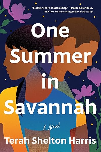 One Summer in Savannah: A Novel by Shelton Harris, Terah