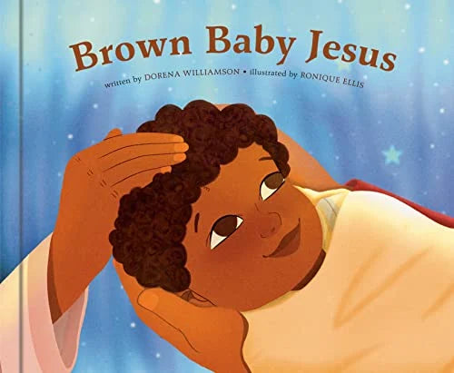 Brown Baby Jesus by Williamson, Dorena