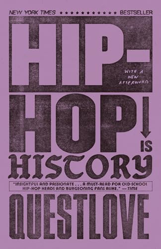 Hip Hop is History by Questlove