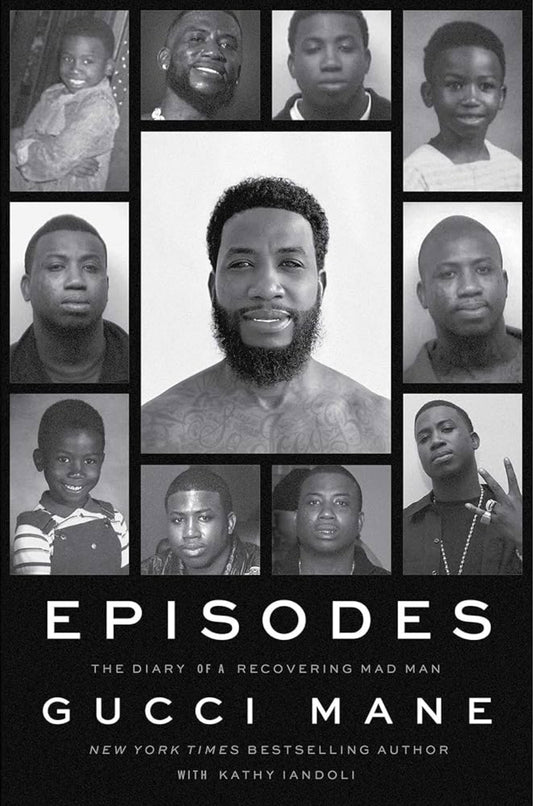 Episodes: The Diary of a Recovering Mad Man by Mane, Gucci