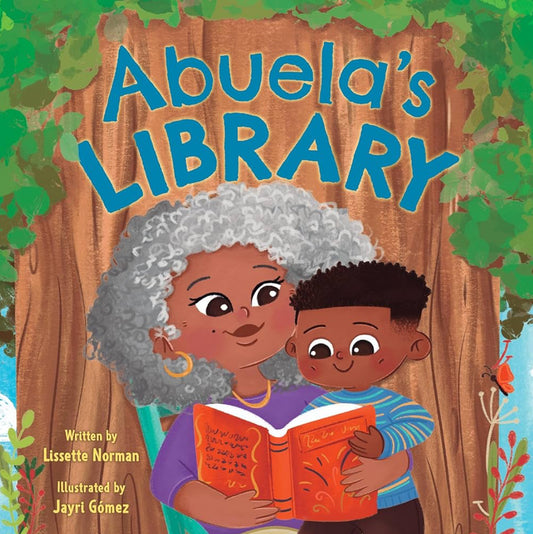 Abuela’s Library by Lissette Norman (hardcover)