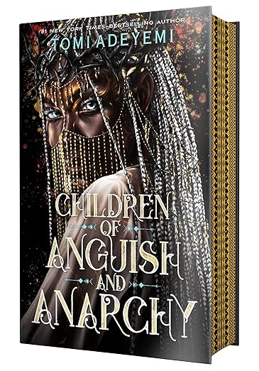 Children of Anguish and Anarchy: Legacy of Orisha, Book 3 (hardcover) by Tomi Adeyemi
