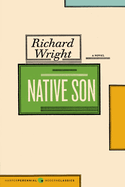 Native Son (Harper Perennial Deluxe Editions) by Wright, Richard
