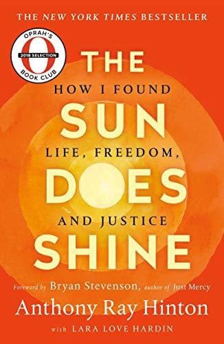 The Sun Does Shine by Anthony Ray Hinton (paperback)