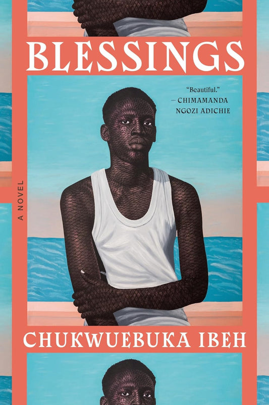 Blessings by Chukwuebuka Ibeh (hardcover)