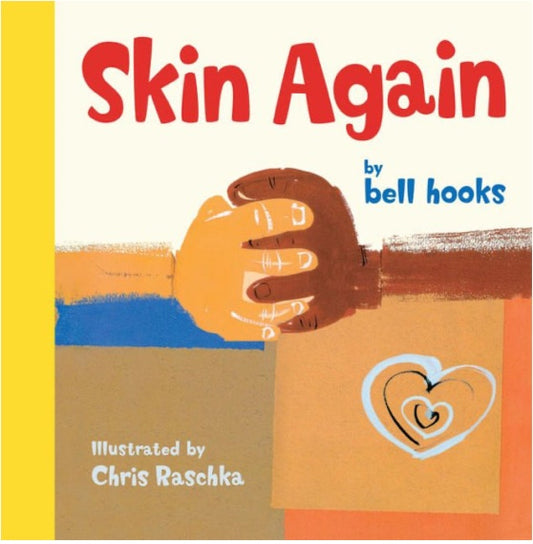 Skin Again by bell hooks (hardcover)