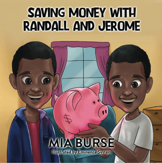 Saving Money with Randall and Jerome by Mia Burse (paperback)