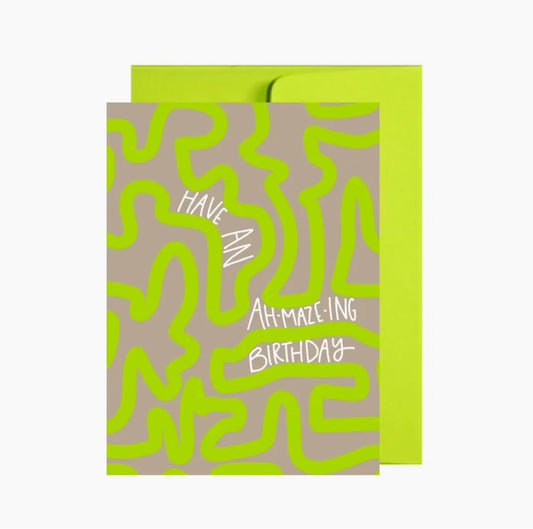 Greeting Card - Hope Your Birthday is Ah-Maze-ing