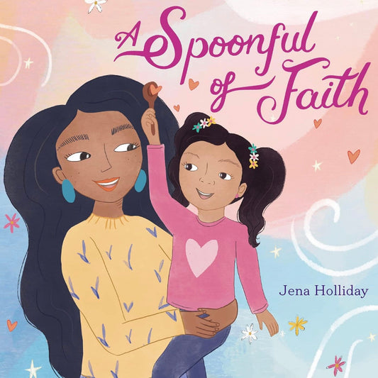 A Spoonful of Faith by Jena Holliday (hardcover)