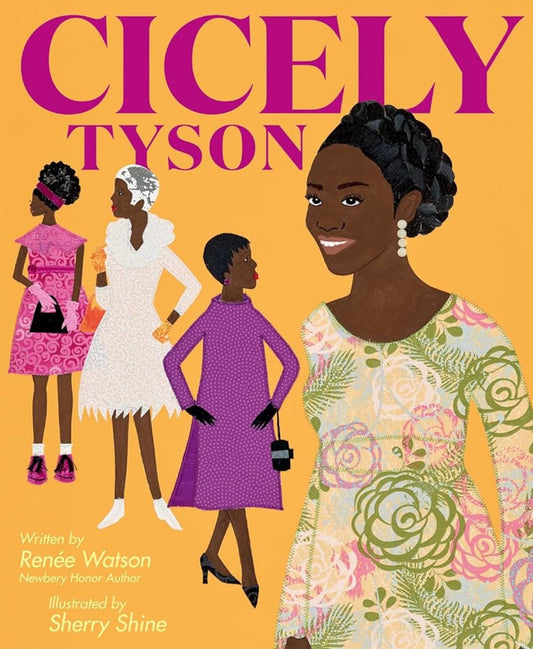 Cicely Tyson by Renée Watson (hardcover)