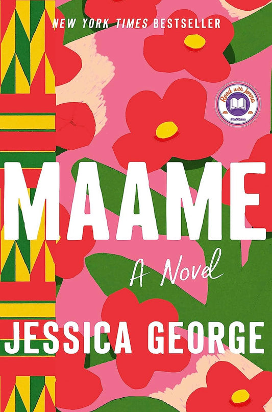 MAAME: A Novel by Jessica George (hardcover)