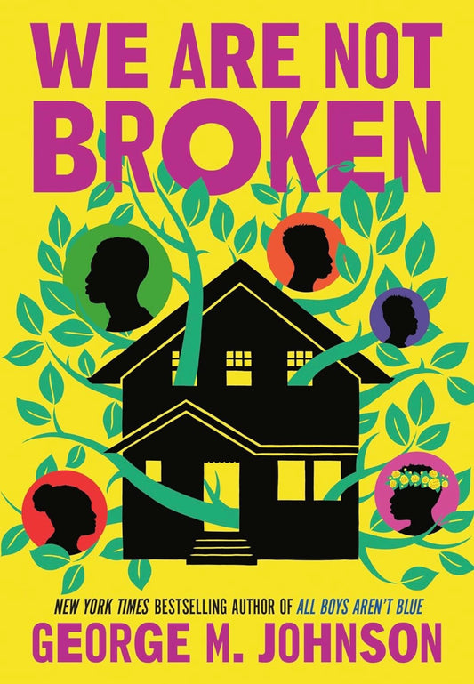 We Are Not Broken by George M. Johnson (paperback)