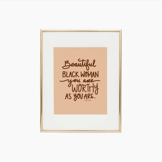 Wall Art - Beautiful Black Woman You Are Loved