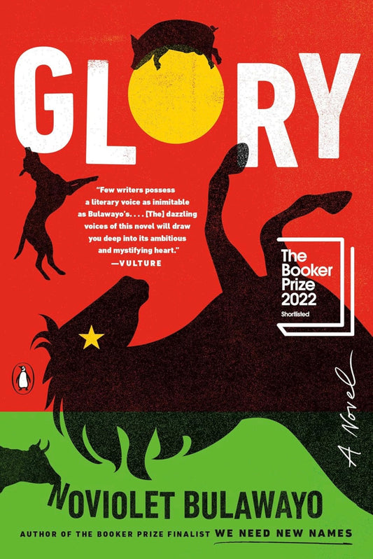 Glory: A Novel by NoViolet Bulawayo (hardcover)