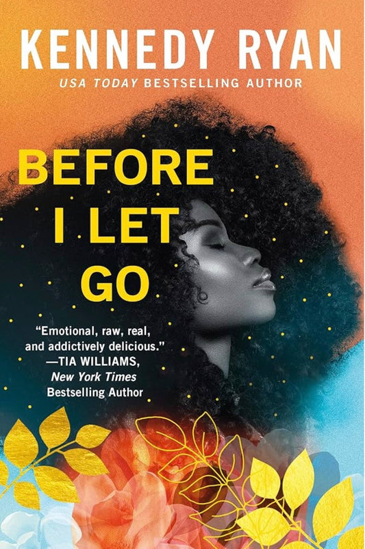 Before I Let Go by Kennedy Ryan (paperback)