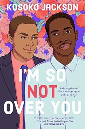 I'm So Not Over You by Kosoko Jackson (paperback)
