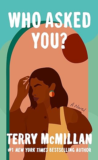 Who Asked You? by Terry McMillan (paperback)